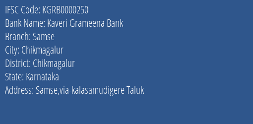 Kaveri Grameena Bank Samse Branch Chikmagalur IFSC Code KGRB0000250