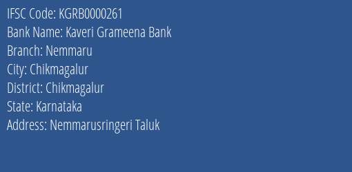 Kaveri Grameena Bank Nemmaru Branch Chikmagalur IFSC Code KGRB0000261