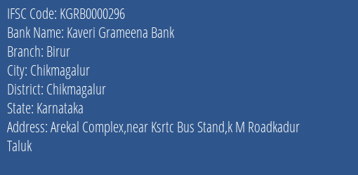 Kaveri Grameena Bank Birur Branch Chikmagalur IFSC Code KGRB0000296