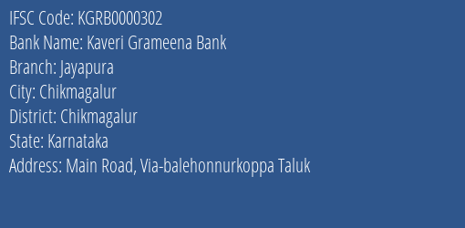 Kaveri Grameena Bank Jayapura Branch Chikmagalur IFSC Code KGRB0000302