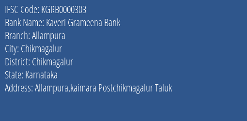 Kaveri Grameena Bank Allampura Branch Chikmagalur IFSC Code KGRB0000303