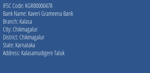 Kaveri Grameena Bank Kalasa Branch Chikmagalur IFSC Code KGRB0000478
