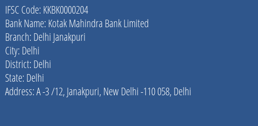 Kotak Mahindra Bank Delhi Janakpuri Branch Delhi IFSC Code KKBK0000204