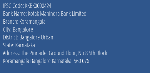 Kotak Mahindra Bank Limited Koramangala Branch, Branch Code 000424 & IFSC Code Kkbk0000424