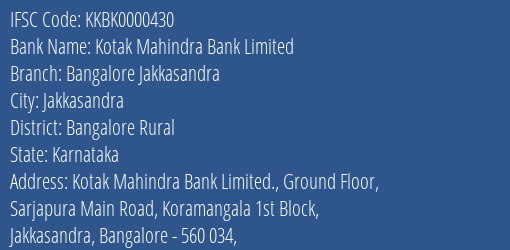 Kotak Mahindra Bank Bangalore Jakkasandra Branch Bangalore Rural IFSC Code KKBK0000430