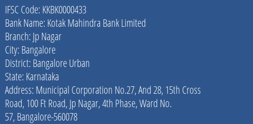 Kotak Mahindra Bank Limited Jp Nagar Branch, Branch Code 000433 & IFSC Code Kkbk0000433