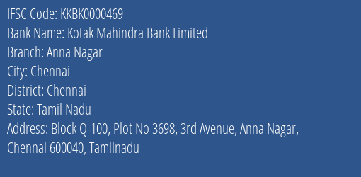 Kotak Mahindra Bank Anna Nagar Branch Chennai IFSC Code KKBK0000469