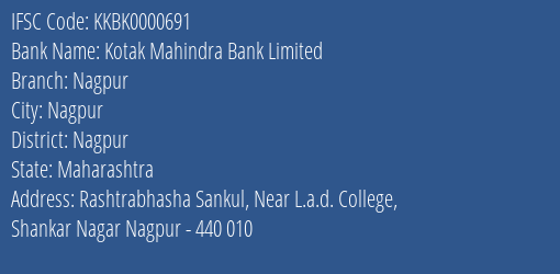 Kotak Mahindra Bank Nagpur Branch Nagpur IFSC Code KKBK0000691