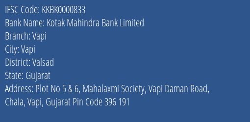 Kotak Mahindra Bank Vapi Branch Valsad IFSC Code KKBK0000833