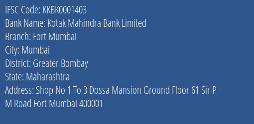 Kotak Mahindra Bank Fort Mumbai Branch Greater Bombay IFSC Code KKBK0001403
