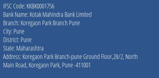 Kotak Mahindra Bank Koregaon Park Branch Pune Branch Pune IFSC Code KKBK0001756