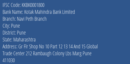 Kotak Mahindra Bank Navi Peth Branch Branch Pune IFSC Code KKBK0001800