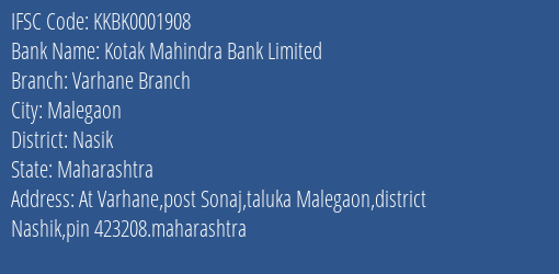 Kotak Mahindra Bank Varhane Branch Branch Nasik IFSC Code KKBK0001908