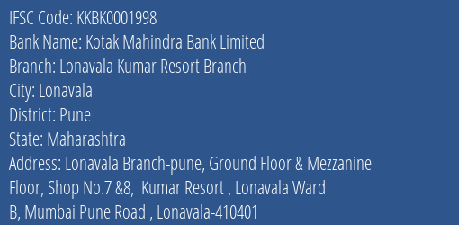 Kotak Mahindra Bank Lonavala Kumar Resort Branch Branch Pune IFSC Code KKBK0001998