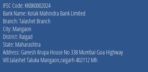 Kotak Mahindra Bank Talashet Branch Branch Raigad IFSC Code KKBK0002024
