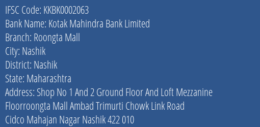 Kotak Mahindra Bank Roongta Mall Branch Nashik IFSC Code KKBK0002063