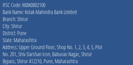 Kotak Mahindra Bank Shirur Branch Pune IFSC Code KKBK0002100