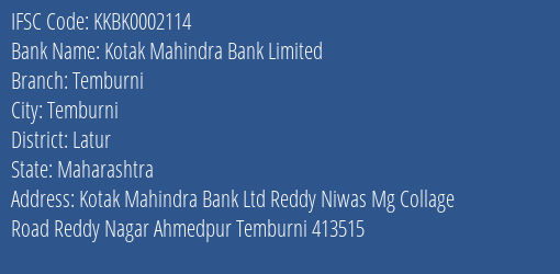Kotak Mahindra Bank Temburni Branch Latur IFSC Code KKBK0002114
