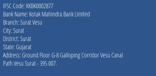 Kotak Mahindra Bank Surat Vesu Branch Surat IFSC Code KKBK0002877