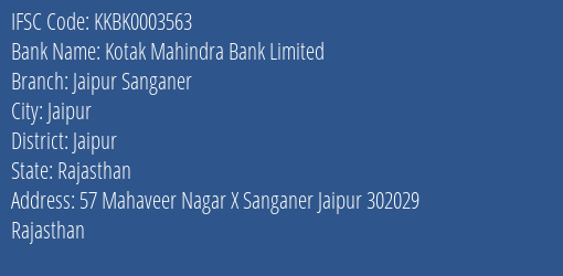 Kotak Mahindra Bank Jaipur Sanganer Branch Jaipur IFSC Code KKBK0003563
