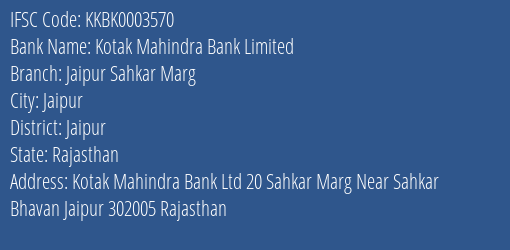 Kotak Mahindra Bank Jaipur Sahkar Marg Branch Jaipur IFSC Code KKBK0003570