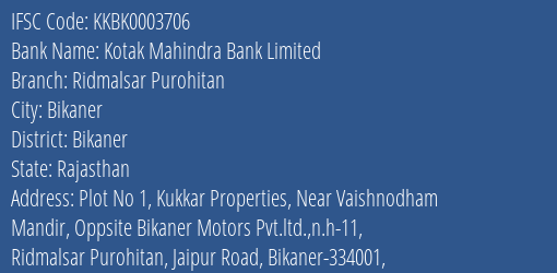 Kotak Mahindra Bank Ridmalsar Purohitan Branch Bikaner IFSC Code KKBK0003706