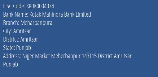 Kotak Mahindra Bank Meharbanpura Branch Amritsar IFSC Code KKBK0004074