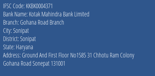 Kotak Mahindra Bank Gohana Road Branch Branch Sonipat IFSC Code KKBK0004371