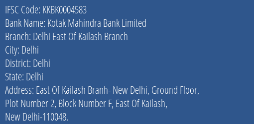 Kotak Mahindra Bank Delhi East Of Kailash Branch Branch Delhi IFSC Code KKBK0004583
