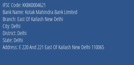 Kotak Mahindra Bank East Of Kailash New Delhi Branch Delhi IFSC Code KKBK0004621