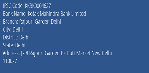 Kotak Mahindra Bank Rajouri Garden Delhi Branch Delhi IFSC Code KKBK0004627
