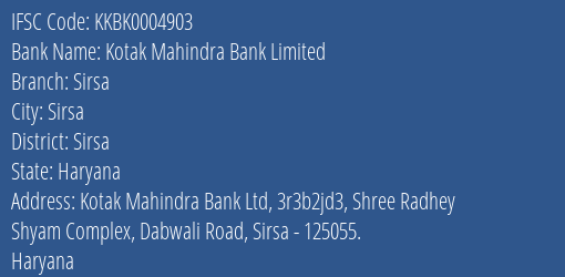 Kotak Mahindra Bank Sirsa Branch Sirsa IFSC Code KKBK0004903