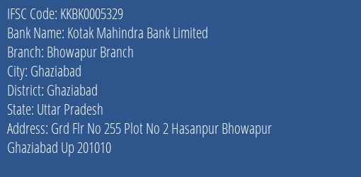 Kotak Mahindra Bank Bhowapur Branch Branch Ghaziabad IFSC Code KKBK0005329