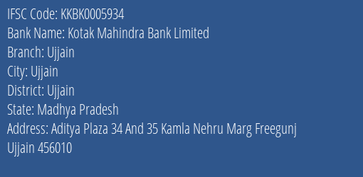 Kotak Mahindra Bank Ujjain Branch Ujjain IFSC Code KKBK0005934