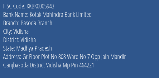 Kotak Mahindra Bank Basoda Branch Branch Vidisha IFSC Code KKBK0005943