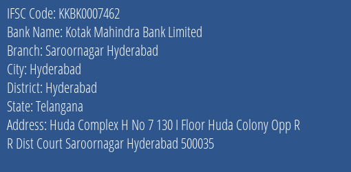 Kotak Mahindra Bank Saroornagar Hyderabad Branch Hyderabad IFSC Code KKBK0007462