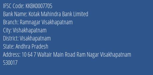 Kotak Mahindra Bank Ramnagar Visakhapatnam Branch Visakhapatnam IFSC Code KKBK0007705