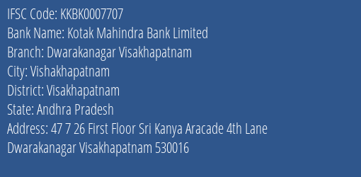 Kotak Mahindra Bank Dwarakanagar Visakhapatnam Branch Visakhapatnam IFSC Code KKBK0007707
