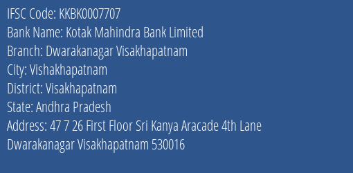 Kotak Mahindra Bank Limited Dwarakanagar Visakhapatnam Branch, Branch Code 007707 & IFSC Code Kkbk0007707