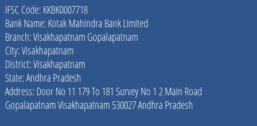 Kotak Mahindra Bank Limited Visakhapatnam Gopalapatnam Branch, Branch Code 007718 & IFSC Code Kkbk0007718