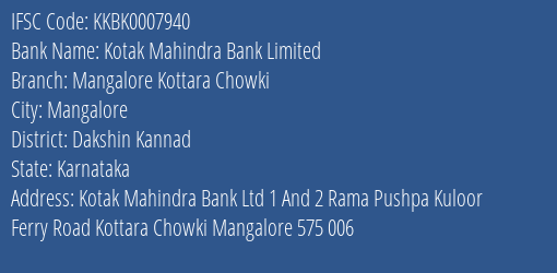 Kotak Mahindra Bank Mangalore Kottara Chowki Branch Dakshin Kannad IFSC Code KKBK0007940