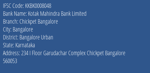 Kotak Mahindra Bank Limited Chickpet Bangalore Branch, Branch Code 008048 & IFSC Code Kkbk0008048