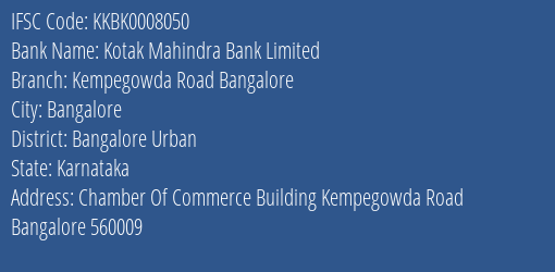 Kotak Mahindra Bank Limited Kempegowda Road Bangalore Branch, Branch Code 008050 & IFSC Code Kkbk0008050