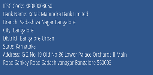 Kotak Mahindra Bank Sadashiva Nagar Bangalore Branch Bangalore Urban IFSC Code KKBK0008060