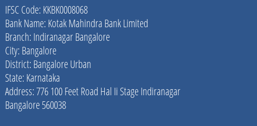 Kotak Mahindra Bank Indiranagar Bangalore Branch Bangalore Urban IFSC Code KKBK0008068