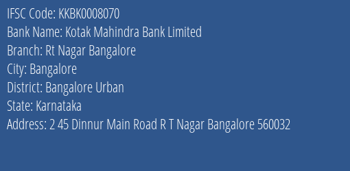 Kotak Mahindra Bank Limited Rt Nagar Bangalore Branch, Branch Code 008070 & IFSC Code Kkbk0008070