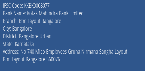 Kotak Mahindra Bank Btm Layout Bangalore Branch Bangalore Urban IFSC Code KKBK0008077