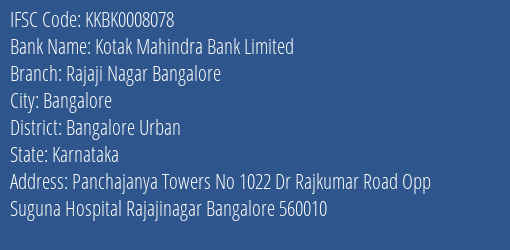 Kotak Mahindra Bank Rajaji Nagar Bangalore Branch Bangalore Urban IFSC Code KKBK0008078