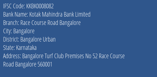 Kotak Mahindra Bank Limited Race Course Road Bangalore Branch, Branch Code 008082 & IFSC Code Kkbk0008082