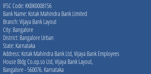 Kotak Mahindra Bank Vijaya Bank Layout Branch Bangalore Urban IFSC Code KKBK0008156